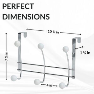 "Chrome over-the-door hook rack dimensions: 10.5" wide, 7.5" tall, 4" deep, 1.625" door clearance"