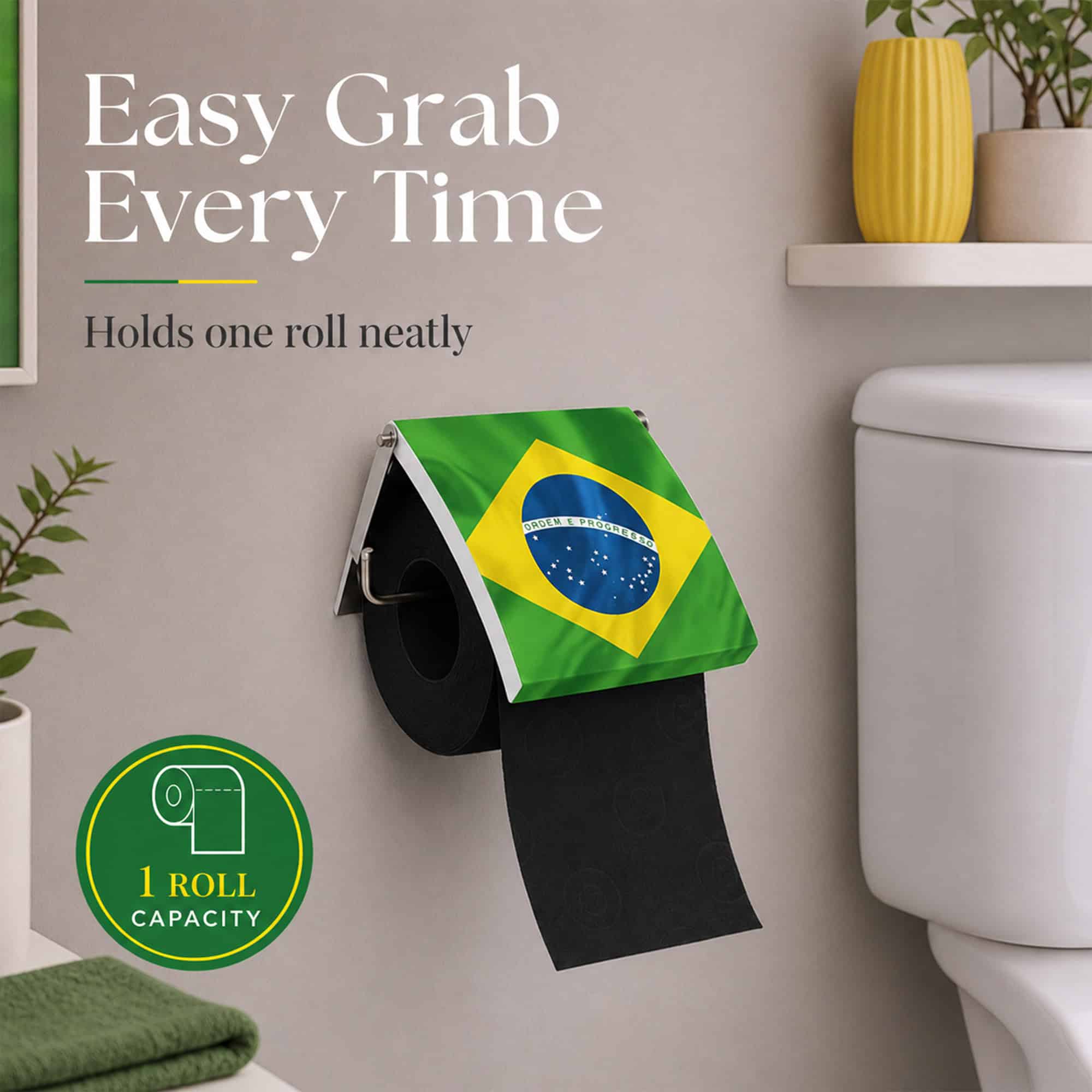 Brazil flag print toilet paper holder on a wall holding a black roll under a flip-up Brazilian flag cover. "Easy Grab Every Time" / "Holds one roll neatly", with a "1 ROLL CAPACITY" badge.