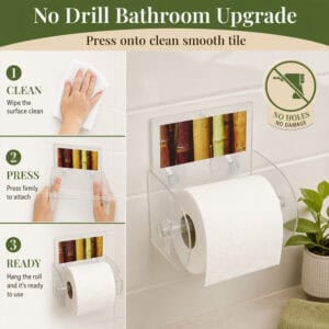 Bamboo clear acrylic toilet paper holder on tile holding a white roll, styled with a plant. "No Drill Bathroom Upgrade" / "Press onto clean smooth tile", with clean, press, ready steps and a "NO HOLES NO DAMAGE" badge.
