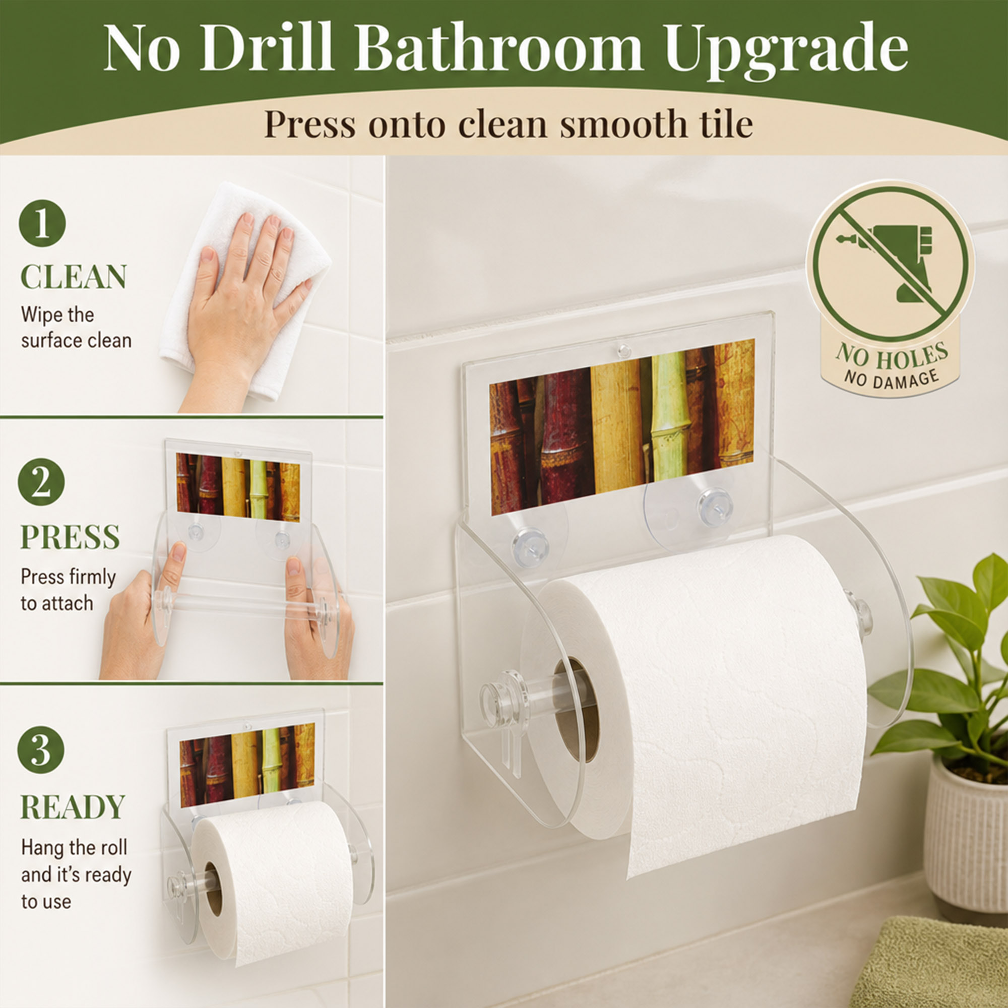 Bamboo clear acrylic toilet paper holder on tile holding a white roll, styled with a plant. "No Drill Bathroom Upgrade" / "Press onto clean smooth tile", with clean, press, ready steps and a "NO HOLES NO DAMAGE" badge.