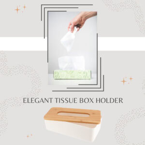 Elegant tissue box holder promotional graphic showing tissue dispensing and white container with bamboo lid