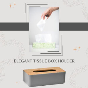 Elegant tissue box holder promotional graphic showing tissue dispensing and gray container with bamboo lid