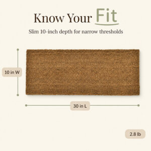 Narrow front door mat dimensions: 30 inches long, 10 inches wide, 2.8 lb, slim fit for tight thresholds