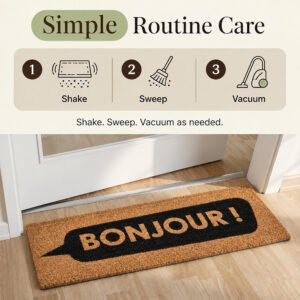 Bonjour door mat care guide: shake, sweep and vacuum as needed