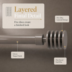 Close-up of the layered five-disc finial in glossy taupe on the 1 inch curtain rod