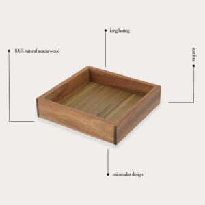 A wooden tray with labeled features: natural acacia wood, long-lasting, rust-free, and minimalist design.