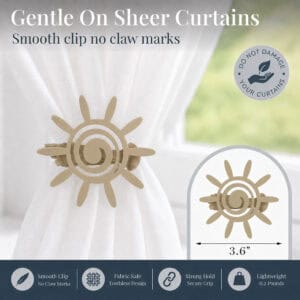 6- Matte gold sun tieback clipped onto a white sheer panel, with icons noting the smooth toothless fabric safe design.