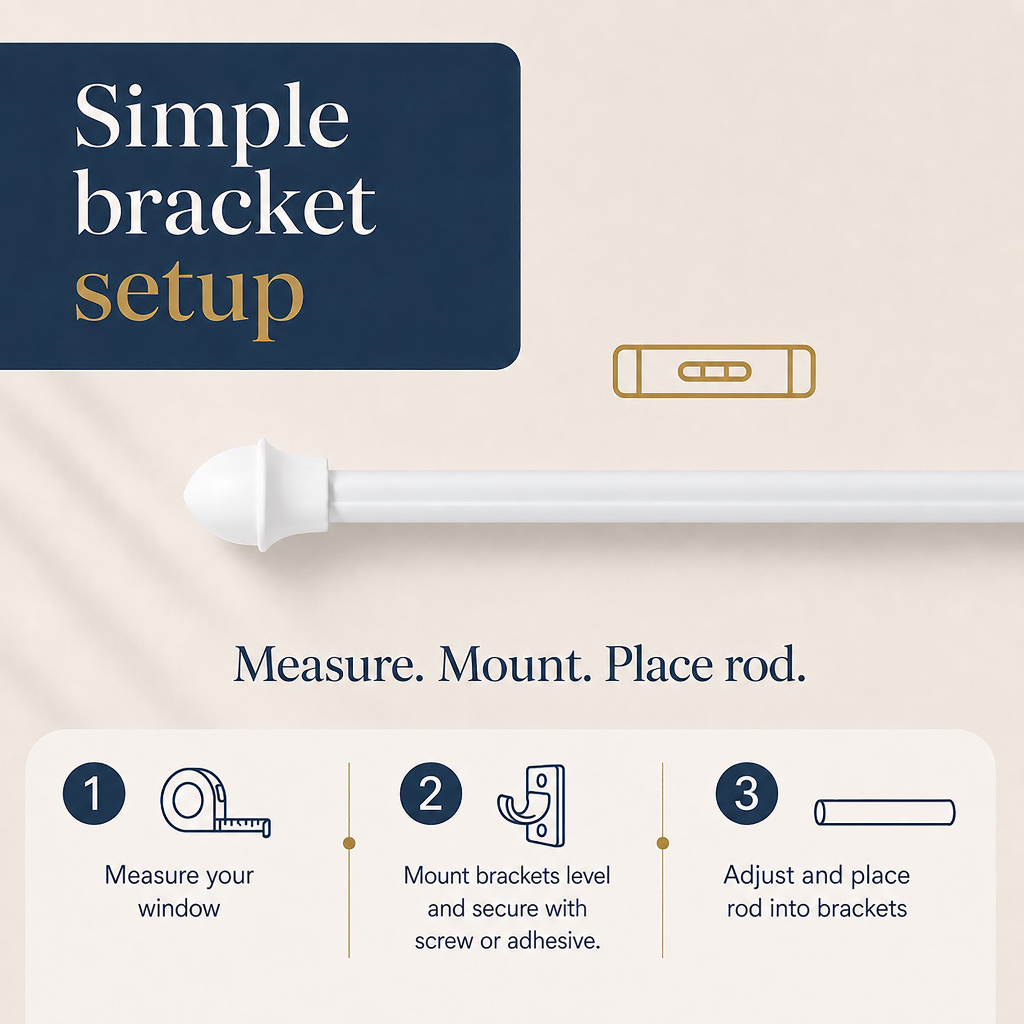 Three-step setup diagram: measure the window, mount brackets level, place the rod