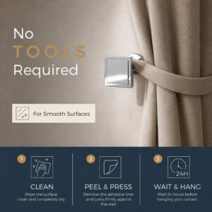 Chrome tieback hook holding a curtain with 3 step install guide: clean, peel and press, wait 24 hours