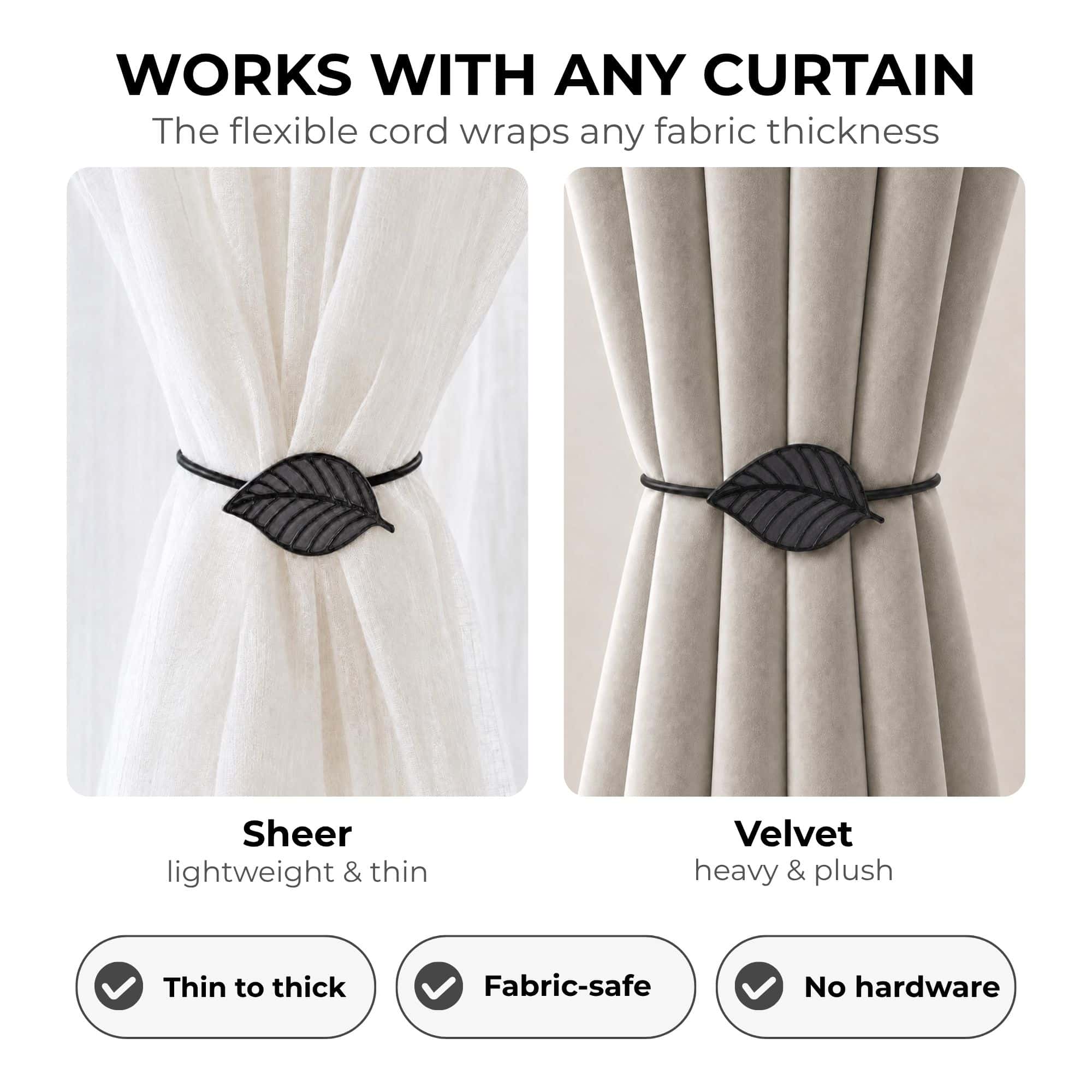 Gray leaf tieback shown on sheer and velvet curtains, fits any fabric thickness