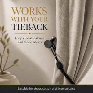 Black tieback hook used with cord, strap, fabric band and loop tiebacks on sheer linen curtains