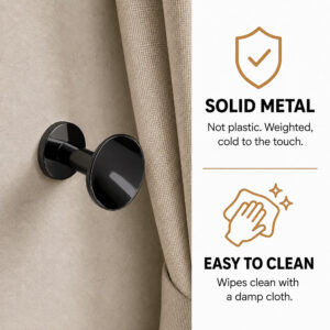 Solid metal alloy tieback hook, rustproof and easy to wipe clean with a glossy black finish