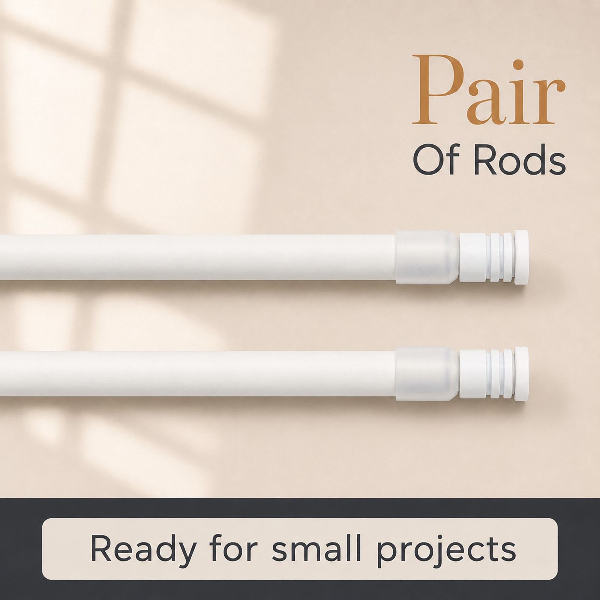 Two matching white tension curtain rods shown side by side, labeled a pair of rods ready for small projects