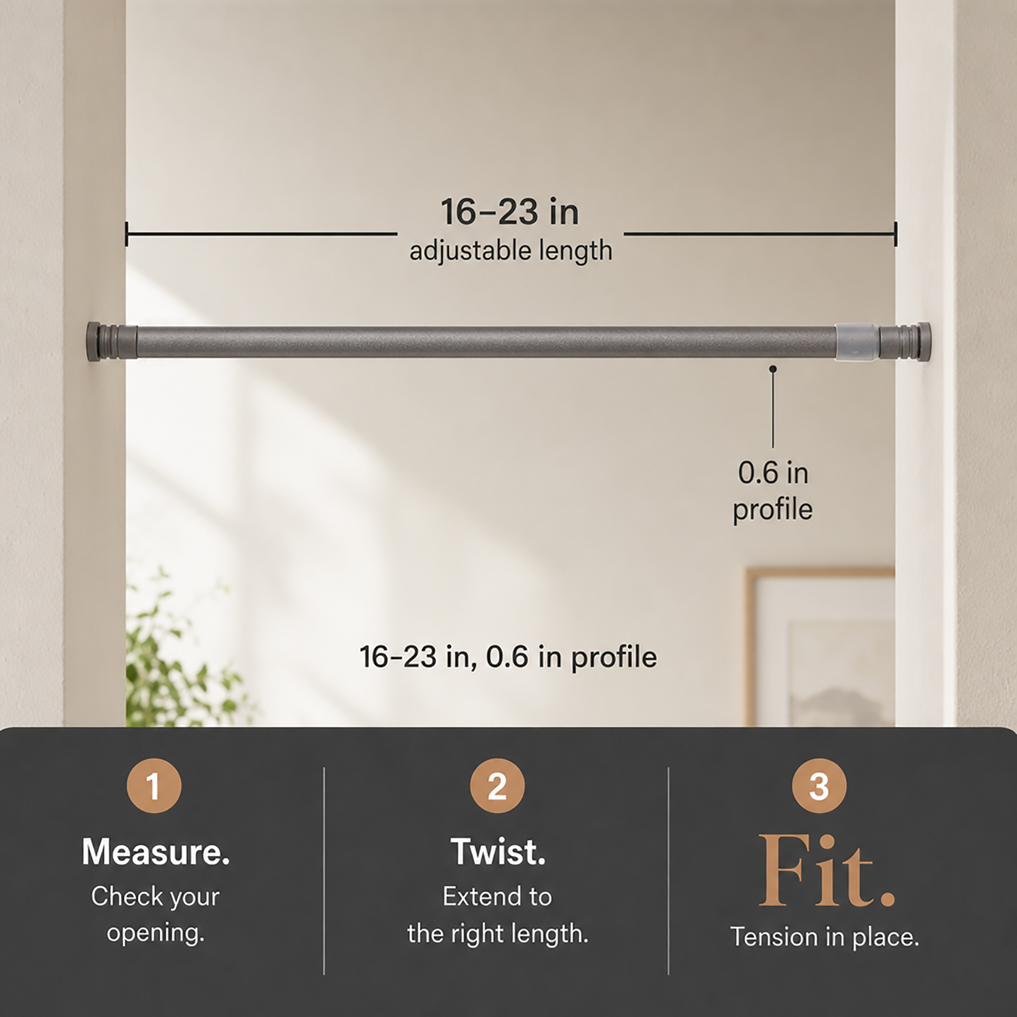 Diagram of the curtain rod showing 16 to 23 inch adjustable length and 0.6 inch profile, with measure, twist, and fit steps