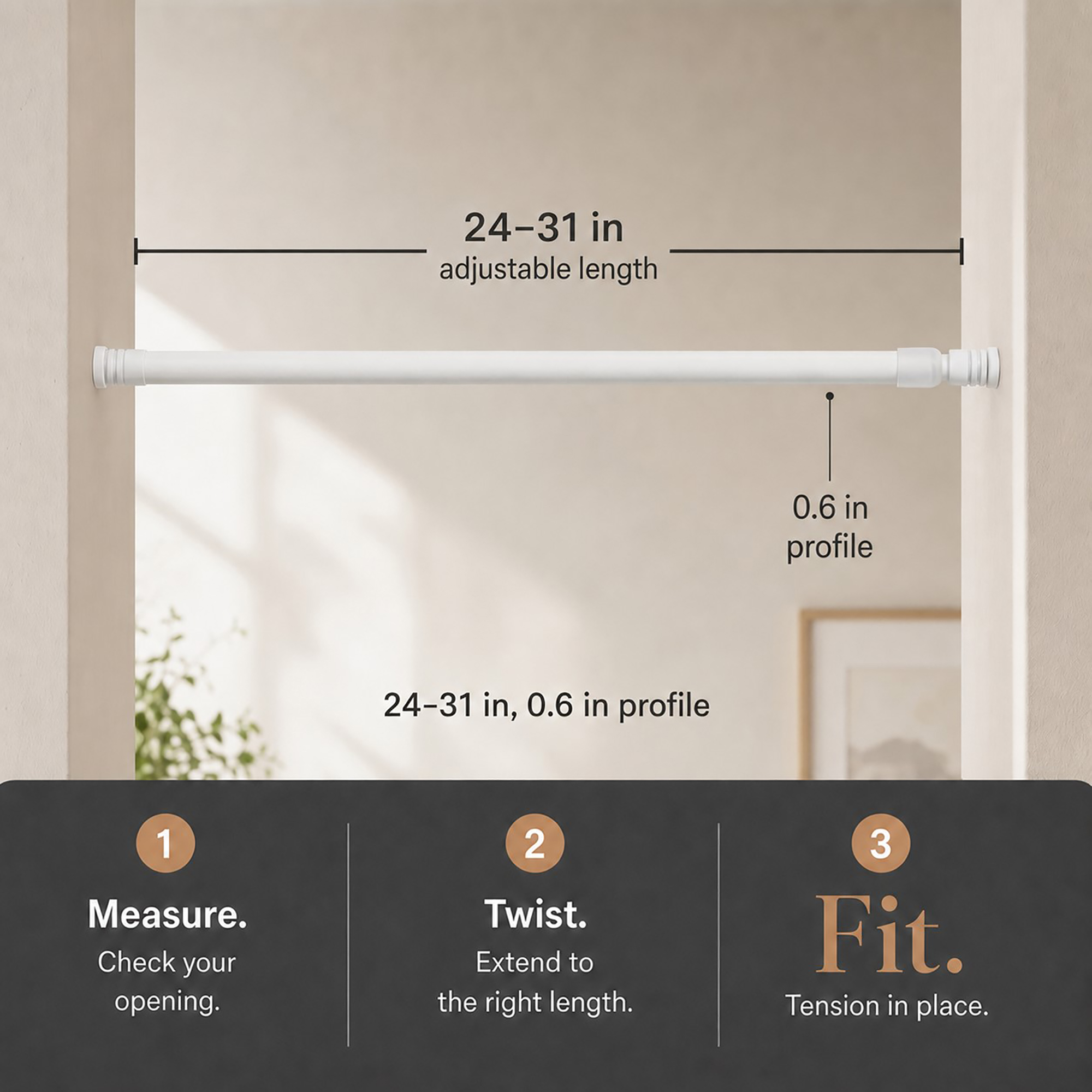 Diagram of the curtain rod showing 24 to 31 inch adjustable length and 0.6 inch profile, with measure, twist, and fit steps