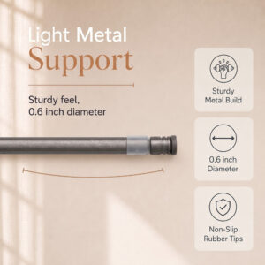 Lightweight 0.6 inch diameter metal rod with non-slip rubber tips, shown as sturdy