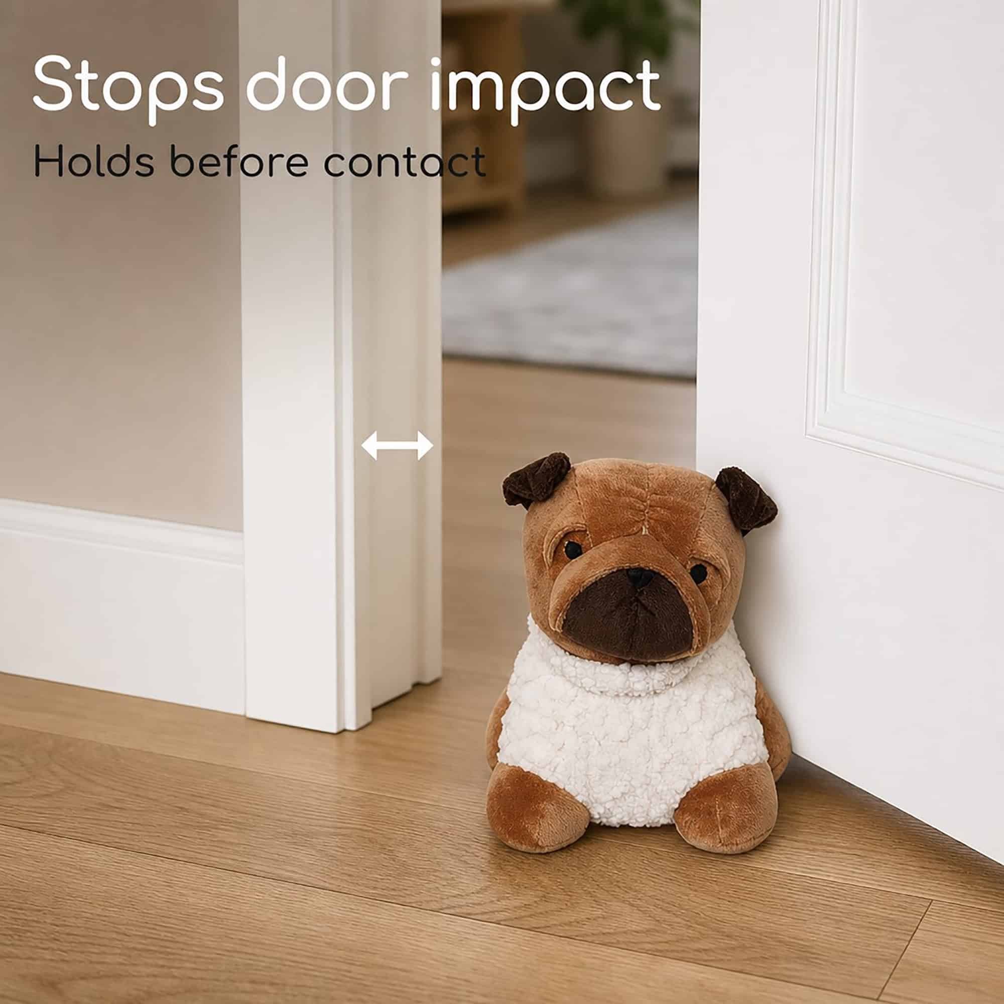 Tan pug door stopper propping open a white door on hardwood floor, with a double arrow. On-image text: "Stops door impact," "Holds before contact."