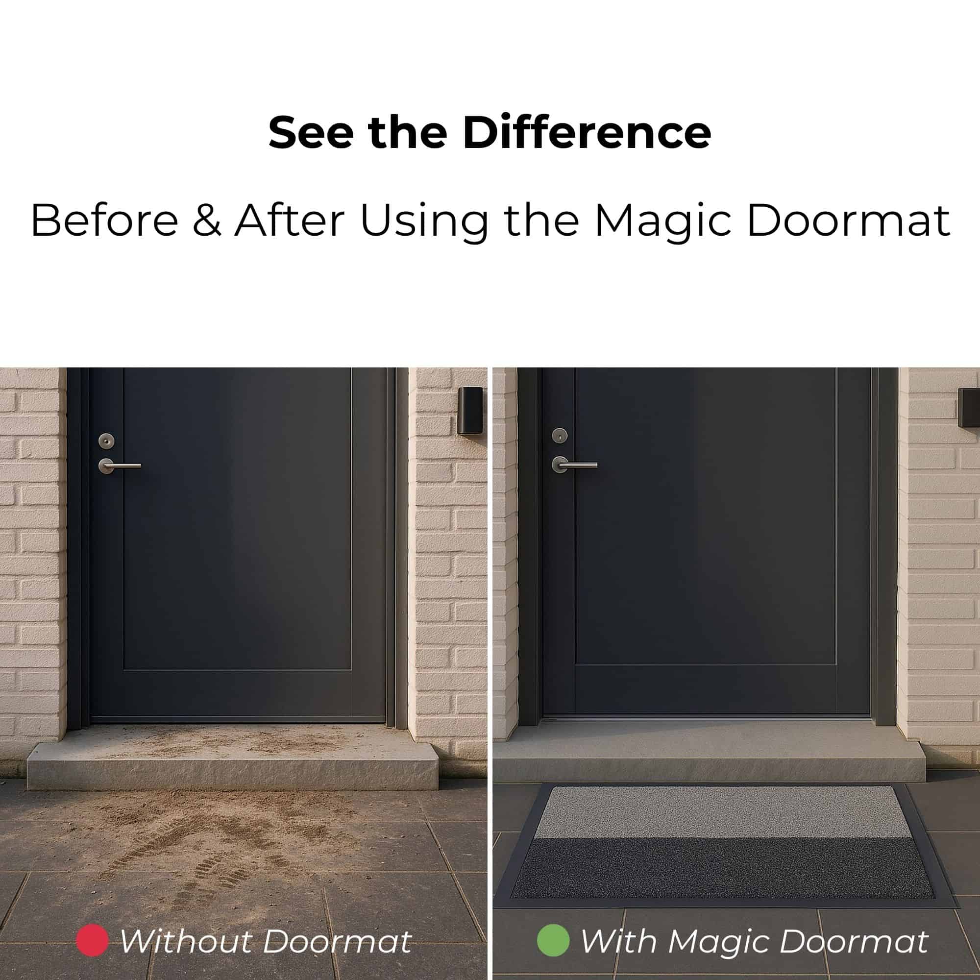 Before and after comparison showing dirt control with doormat
