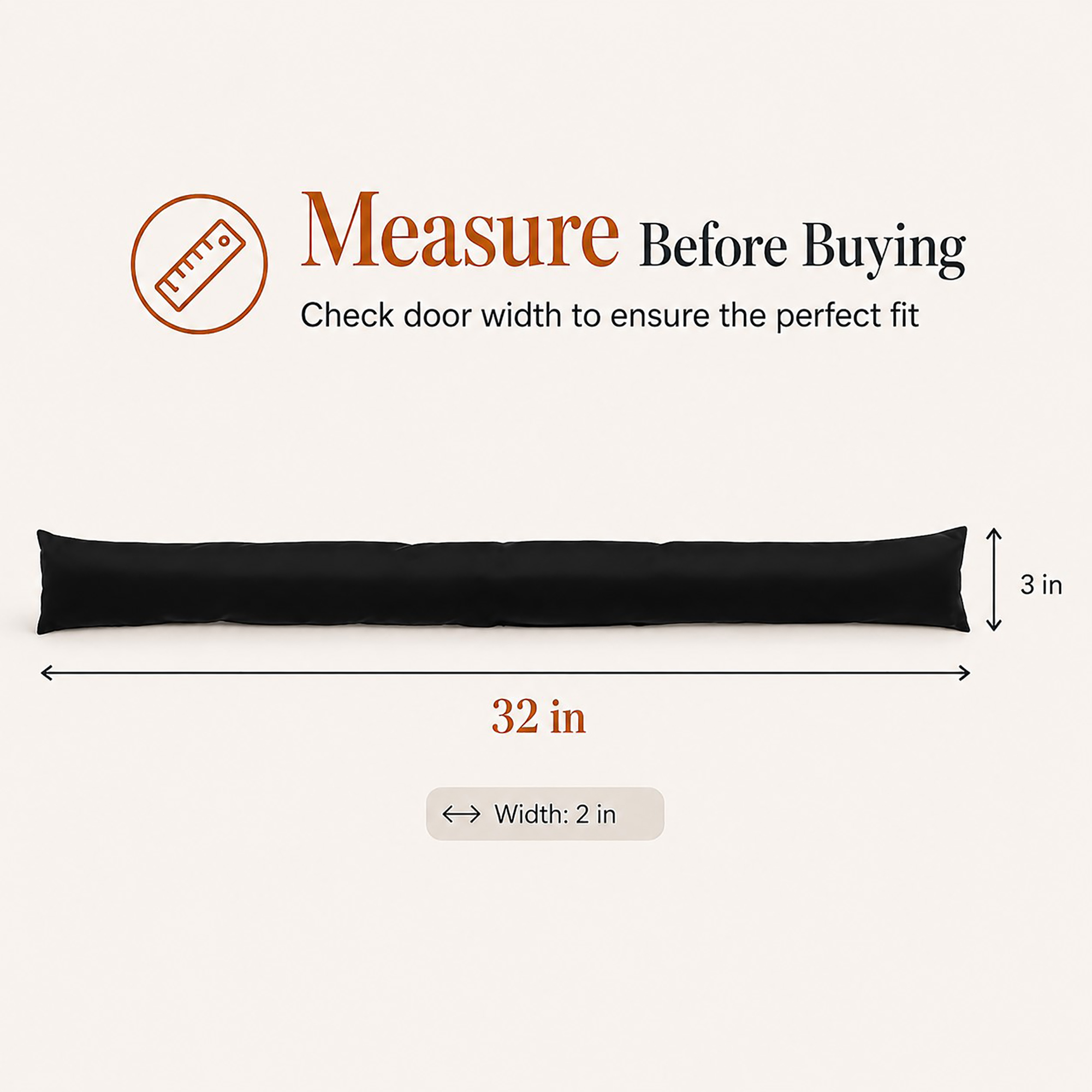 Draft stopper with measurements labeled: 32 inches long, 3 inches high, 2 inches wide.