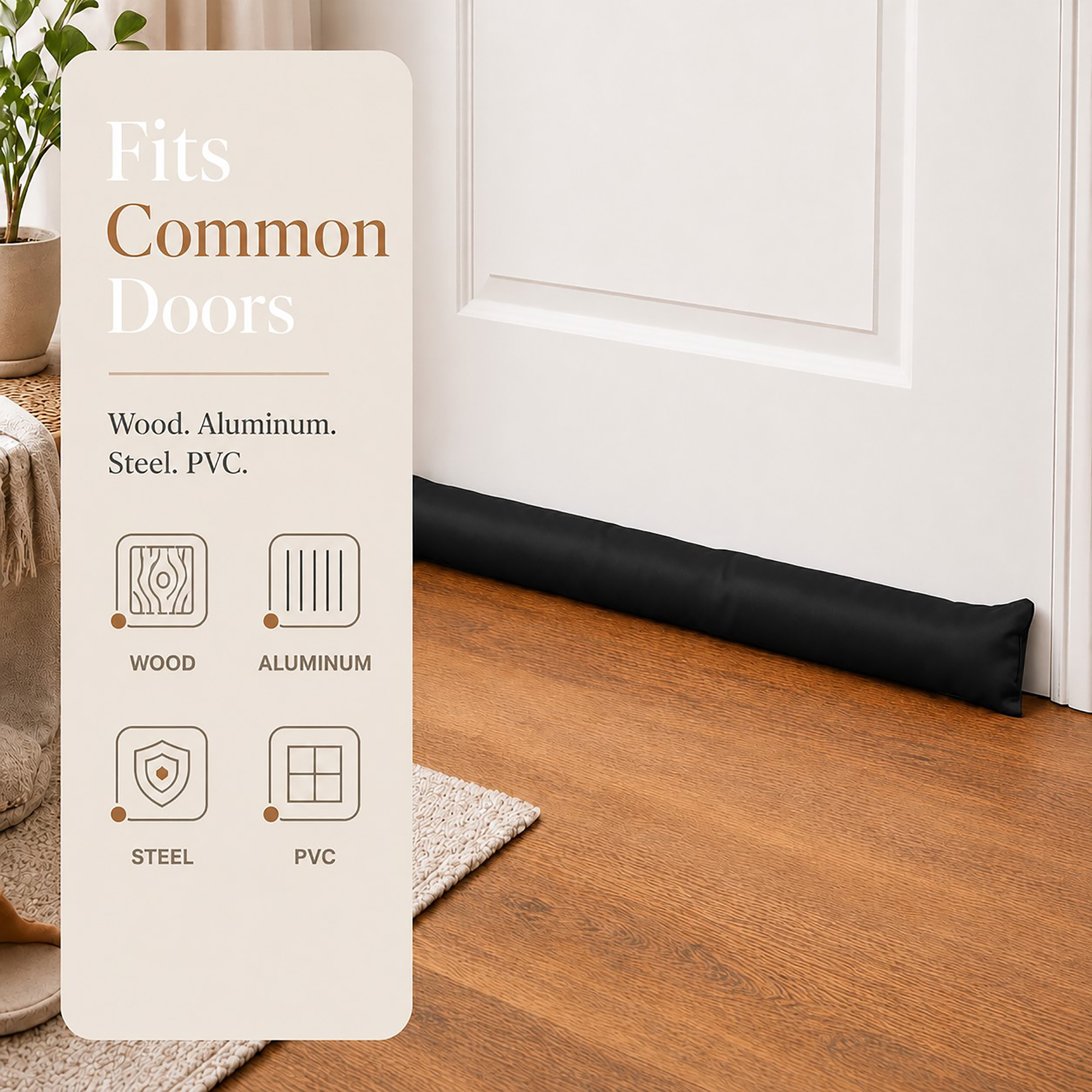 Draft stopper at a white door base, with icons for wood, aluminum, steel and PVC door compatibility.