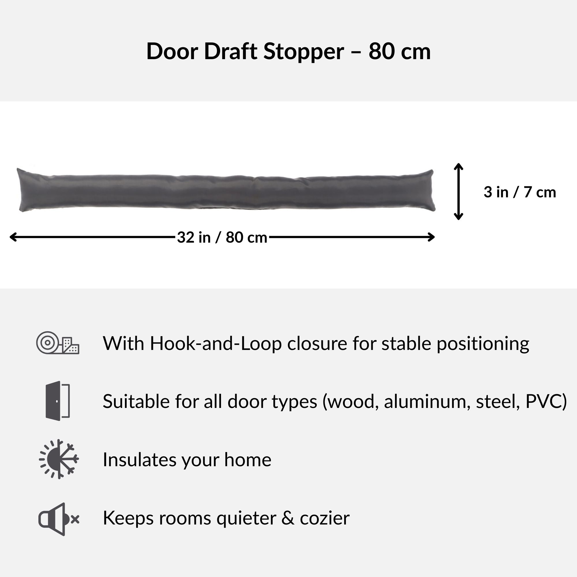Diagram showing dark gray draft stopper dimensions (80cm × 7cm) and key features