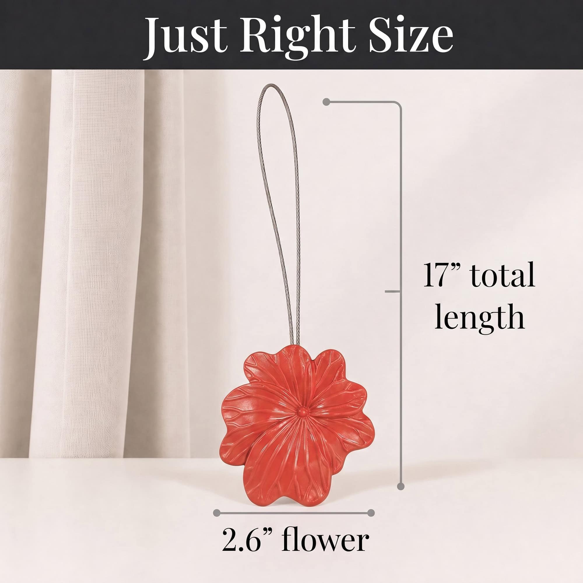 06 (just right size): Size reference for the tieback, showing a cable and flower measuring seventeen inches in total length with the flower head spanning two point six inches across.
