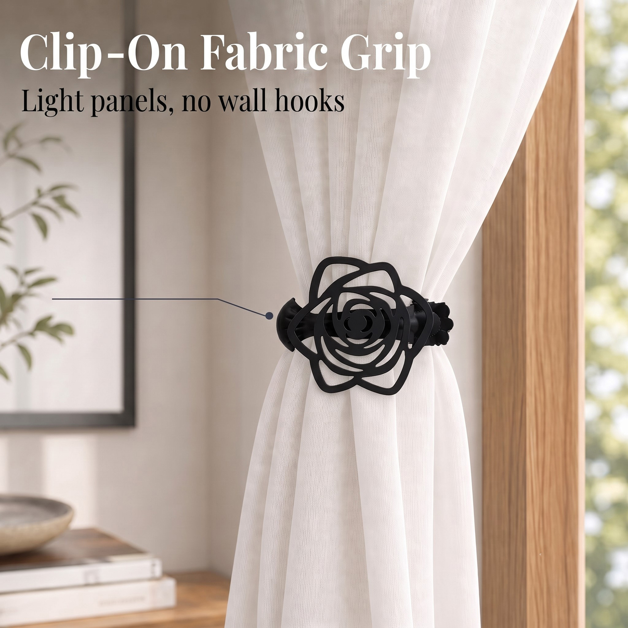 A close-up of a matte black rose clip-on fabric grip holding light sheer curtain panels, featuring text overlay that reads Clip-On Fabric Grip, Light panels, no wall hooks.
